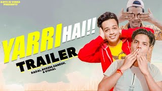 Yaari Hai  Trailer ( BOYS KI VINES ) || Official Video || Tony Kakkar