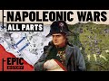 Napoleonic Wars 1804 - 1814 (All Parts)