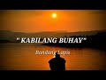 Kabilang Buhay by Bandang Lapis #opmmusic #kabilangbuhaylyrics #bandanglapis #lyrics #icemusic