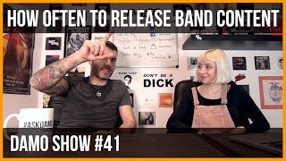 HOW OFTEN TO RELEASE BAND CONTENT