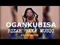 ogankubisa rizah baka music