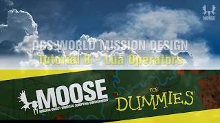 MOOSE for Dummies - 8. Lua Operators