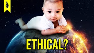 Is Having Babies Ethical?