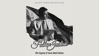 [FILM FINALS] Fallen Justice: The Legacy of Jose Abad Santos