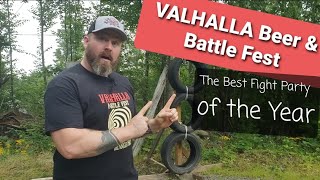 VALHALLA BEER \u0026 BATTLE FEST. The best fighting festival/event I have attended so far!