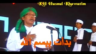 KH. Husnul Khawatim - Bada'tu Bibismillah || Album Hadrah Hikmatul Asror Vol. 11