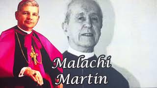 Bishop Daniel Dolan: Malachi Martin “The shocking cruelty and wickedness of this man”.