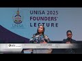 UNISA | FOUNDERS LECTURE 2025 | PROFESSOR JEFFERY SACHS
