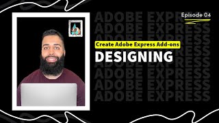 Designing Add-on Interfaces | How to Create Add-ons in Adobe Express