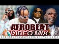 AFROBEAT MIX 2024 NAIJA - The Best and Latest Afrobeat Jams of 2024!