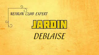 LE JARDIN EXTRAORDINAIRE DE PHILIPPE DEBLAISE 🌕 NEJIKAN CLUB EXPERT 🌕