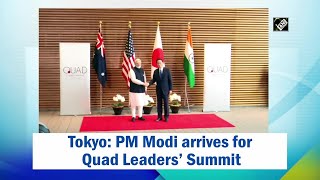 Tokyo: PM Modi arrives for Quad Leaders’ Summit