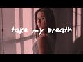 The Weeknd - Take My Breath (Lyrics)