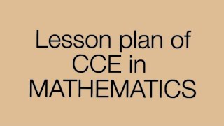 Ten Lesson Plan of CCE in MATHEMATICS