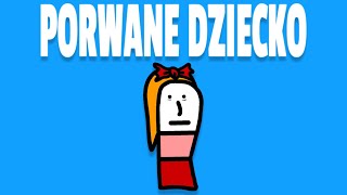 PORWANE DZIECKO