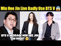 Min Hee Jin Use BTS V For Revenge 😱 Min Hee Jin Live Talk About Taehyung 🤬 Army Hate BTS V 😭