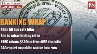 TBS, Ep 16: RBI hikes the repo rate, digital banking units and more