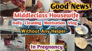 Cleaning Motivation Vlog In Pregnancy Without helper 💫Middleclass Housewife Morning To Night Routine