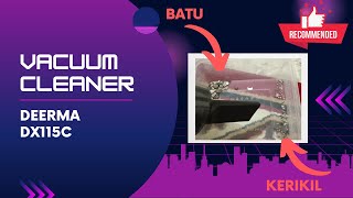 REVIEW Vacuum cleaner Deerma DX115C Setelah pemakaian 1 Bulan | Bagaimana hasilnya ?