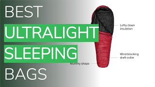 🌵2 Best Ultralight Sleeping Bags 2021