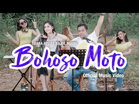 Download Lagu Dara Ayu Bohoso Moto Ft. Bajol Ndanu Mp3