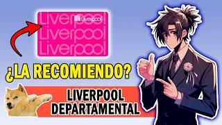 Tarjeta departamental LIVERPOOL | Análisis 2024