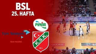 BSL 25. Hafta Özet | Türk Telekom 73-56 Pınar Karşıyaka