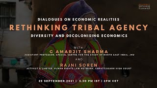 Rethinking Tribal Agency | Dialogues on Economic Realities