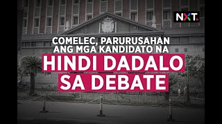 Comelec, parurusahan ang mga kandidato na hindi dadalo sa debate | NXT