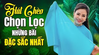 HÁT CHÈO CHỌN LỌC - Những bài hát chèo đặc sắc nhất của NSND Lương Thùy Linh