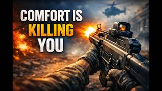 Comfort Is the Silent Killer of Men