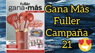 ✨Gana Más Fuller Campaña 21💕Exclusivo Fullerette ✨