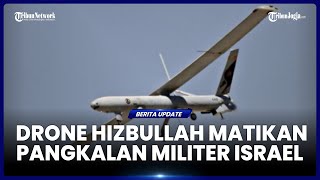 SERANGAN DRONE HIZBULLAH TIMBULKAN KEPANIKAN WARGA ISRAEL