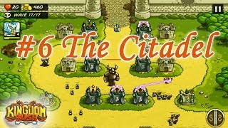 Kingdom Rush Level 6 - The Citadel(Linirea) [Hard Difficulty - 3 stars]