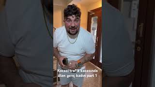 Kocası trafik kazasında ölen genç kadın #drama #shortvideo