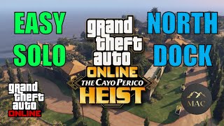 GTA Online - Cayo Perico Solo North Dock, EASY MONEY!