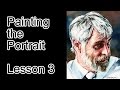 Painting the Portrait - Lesson 3