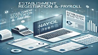 User manual for Establishment Registration and Payroll-NAPS