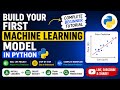 Build Your First Machine Learning Model in Python | Complete Beginner Tutorial