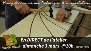 En direct de l'atelier  : technique d'incrustation du wengué pour créer un motif décoratif