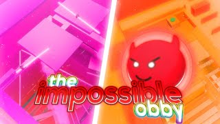 THE IMPOSSIBLE OBBY (All Stages) | TIER 14