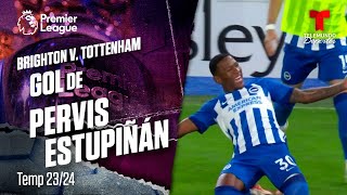 Goal Pervis Estupiñán - Brighton v. Tottenham 23-24 | Premier League | Telemundo Deportes