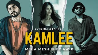 Kamlee (Mega Rapmix) - Bohemia x SARRB | Kamlee Ji Naa Puchdi | Prod. By ​Awaid | Music Video