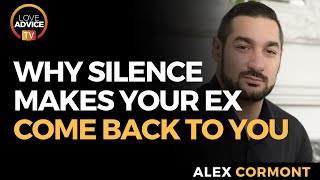 Why Silence Makes Your Ex Come Back