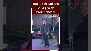 G20 Summit | IMF Chief Arrives In Delhi For G20 Summit, Enthralled By Welcome Dance