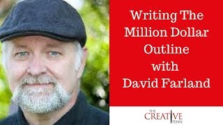 Writing The Million Dollar Outline And Resonance In Writing With David Farland