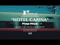 HOTEL CARINA / FLAP NICE feat.KGZH as Kg za Horchata & QUIZI A RHYME