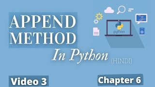 Append Method in Python list 🔥💻| #93 Python Training in Hindi | Python Tutorial for Beginners