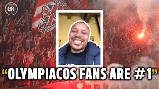 The craziness of European fans — “Olympiacos fans are #1 by far!”