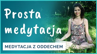 Skuteczna i prosta medytacja oddechu 🍀 [zrelaksuj się w 5 minut]